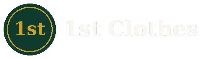1st Clothes — Your First Choice in Fashion